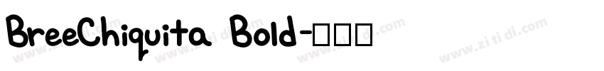 BreeChiquita Bold字体转换